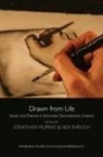 Jonathan Ehrlich Murray, MURRAY JONATHAN, Nea Ehrlich, Jonathan Murray - Drawn From Life