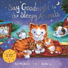 Ian Whybrow, Whybrow Ian, Ed Eaves, Eaves Ed - Say Goodnight to the Sleepy Animals