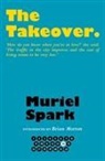 Muriel Spark - The Takeover