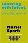 Muriel Spark - Loitering With Intent