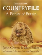 Matt Baker, John Craven, Ellie Harrison - Countryfile - A Picture of Britain