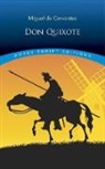 Miguel de Cervantes, Miguel De Cervantes - Don Quixote