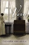 Elizabeth Von Arnim, Elizabeth Von Arnim - Vera