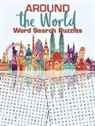 Brenda Flores, Victoria Fremont, Peter Lewis, Ilene J Rattiner - Around the World Word Search Puzzles