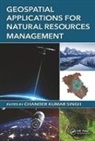 Chander Kumar Singh, Chander Kumar (Dept. Of Regional Water Stud Singh, Chander Kumar Singh, Chander Kumar (Dept. of Regional Water Studies Singh, Singh Chander Kumar - Geospatial Applications for Natural Resources Management
