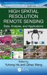 Yuhong (University of Toronto Mississauga He, Yuhong Weng He, Yuhong He, Yuhong (University of Toronto Mississauga He, Qihao Weng, Qihao (Indiana State University Weng... - High Spatial Resolution Remote Sensing