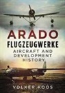 VOLKER KOOS - Arado Flugzeugwerke