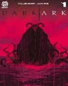 Cullen Bunn, Cullen Bunn, Mike Marts, Mike Marts - Dark Ark Volume 1