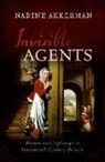 Nadine Akkerman, Nadine (Reader in Early Modern English L Akkerman, Nadine (Reader in early modern English Literature Akkerman - Invisible Agents