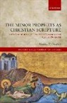 Hauna T. Ondrey, Hauna T. (Assistant Professor of Church Hi Ondrey, Hauna T. (Assistant Professor of Church History Ondrey - Minor Prophets As Christian Scripture in the Commentaries of