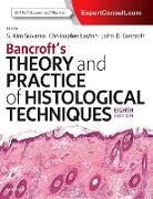 John D. Bancroft, John D. (Formerly Pathology Directorate and Business Manager Bancroft, John D. Bancroft, Kim S Suvarna, Christopher Layton, Kim S Suvarna... - Bancroft's Theory and Practice of Histological Techniques