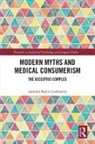 Antonio Lanfranchi, Antonio (University Hospital L. Sacco Lanfranchi, Antonio Karim Lanfranchi - Modern Myths and Medical Consumerism
