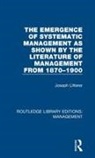 Joseph Litterer - Emergence of Systematic Management As Shown By the Literature of
