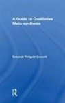 Deborah Finfgeld-Connett, Deborah (University of Missouri Finfgeld-Connett - Guide to Qualitative Meta-Synthesis