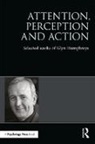 Glyn W. Humphreys, Glyn W. (Oxford University Humphreys, Humphreys Glyn W. - Attention, Perception and Action