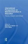 Eugenie A. (American University of Ras Al Samier, Eugenie A. (University of Strathclyde Samier, Eugenie A. Milley Samier, Peter Milley, Peter (University of Ottawa Milley, Eugenie (American University of Ras al Khaimah Samier... - International Perspectives on Maladministration in Education