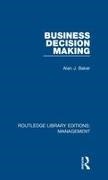 Alan J Baker, Alan J. Baker - Business Decision Making