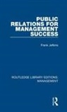 Jefkins Frank, Frank Jefkins - Public Relations for Management Success