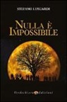 Stefano Lusuardi - Nulla è impossibile