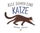Brendan Wenzel, Brendan Wenzel, Thomas Bodmer - Alle sehen eine Katze