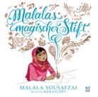 KERASCOËT, Malala Yousafzai, KERASCOËT, Kerascoët, Elisa Martins - Malalas magischer Stift