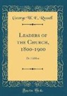 George W. E. Russell - Leaders of the Church, 1800-1900