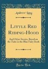 Andrew Lang - Little Red Riding-Hood