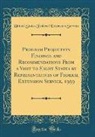 United States Federal Extension Service - Program Projection Findings and Recommendations From a Visit to Eight States by Representatives of Federal Extension Service, 1959 (Classic Reprint)
