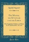 Rudolf Kassner - Die Mystik, die Künstler und das Leben