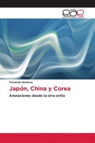 Fernando Barbosa - Japón, China y Corea