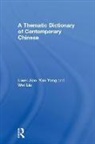 Jiao, Liwei Jiao, Liwei (University of Pennsylvania Jiao, Liwei Yang Jiao, Jiao Liwei, Wei Liu... - Thematic Dictionary of Contemporary Chinese