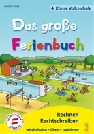 Susann Jarausch, Susanna Jarausch, Ilse Stangl, Irmtraud Guhe - Das große Ferienbuch - 4. Klasse Volksschule