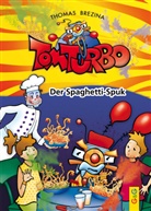Thomas Brezina, Gini Neumüller - Tom Turbo: Der Spaghetti-Spuk