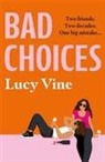 Lucy Vine - Bad Choices