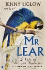 Jenny Uglow, Uglow Jenny - Mr Lear: A Life of Art and Nonsense