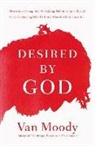 Van Moody - Desired by God
