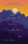 Patrice Gopo - All the Colors We Will See