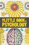 DK, DK&gt;, Inc. (COR) Dorling Kindersley - Big Ideas: The Little Book of Psychology