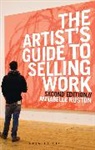 Annabelle Ruston, Ruston Annabelle - The Artist's Guide to Selling Work