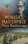 Peter Fitzsimons - Monash's Masterpiece