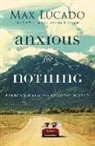 Max Lucado - Anxious for Nothing