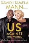 David Mann, David and Tamela Mann, David/ Mann Mann, Thomas Nelson - Us Against the World