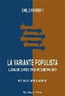 Carlo Formenti - La variante populista : lucha de clases en el neoliberalismo
