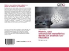 Luis Becerril Torres - Matrix, una entonación metafórica desde un análisis ius-filosófico