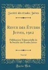 Société Des Études Juives - Revue des Études Juives, 1912, Vol. 63