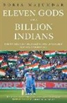 Boria Majumdar - Eleven Gods and a Billion Indians