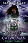 Sarah J Maas, Sarah J. Maas - Catwoman: Soulstealer