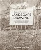 S Brooker, S. Brooker, Suzanne Brooker - Essential Techniques of Landscape Drawing