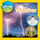 Lisa Gerry, Lisa M Gerry, Lisa M. Gerry, National Geographic Kids - Explore My World: Weather