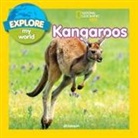 Jill Esbaum, National Geographic Kids - Explore My World: Kangaroos